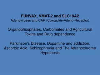 funvax vmat 2 and slc18a2 adenoviruses