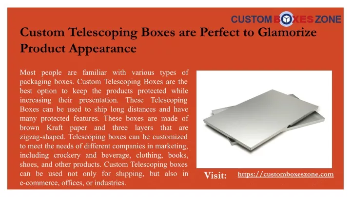 custom telescoping boxes are perfect to glamorize