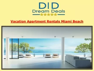 Vacation Apartment Rentals Miami Beach