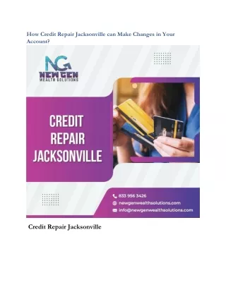 How Credit Repair Jacksonville can Make Changes in Your Account