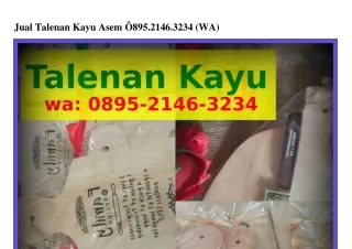 Jual Talenan Kayu Asem Ô8ᑫ5-ᒿIㄐ6-౩ᒿ౩ㄐ[WA]