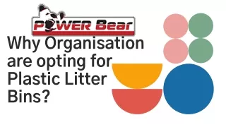Why Organisation are opting for Plastic Litter Bins