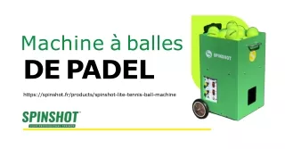 machine balles de p adel
