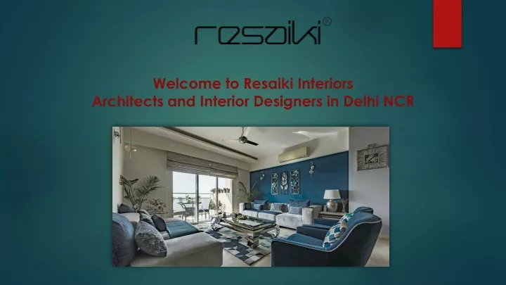 welcome to resaiki interiors architects