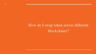 how do i swap token across different blockchains