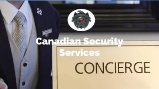 Highly Professional Concierge Security Service