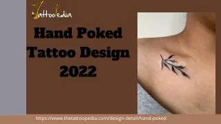 Hand Poked Tattoo Design 2022