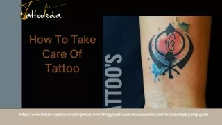 How To Take Care Of Tattoo