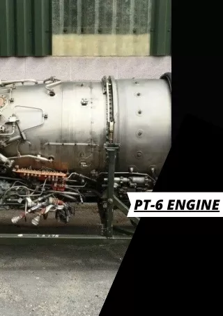 Useful Of High Quality Pt-6 engine