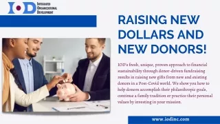 Raising new dollars and new donors!