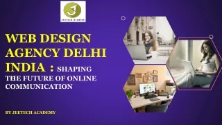 Web design agency Delhi India_ Shaping the future of online communication