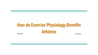 How do Exercise Physiology Benefits Athletes