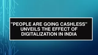 People are going Cashless says Siddharth Mehta of IL&FS