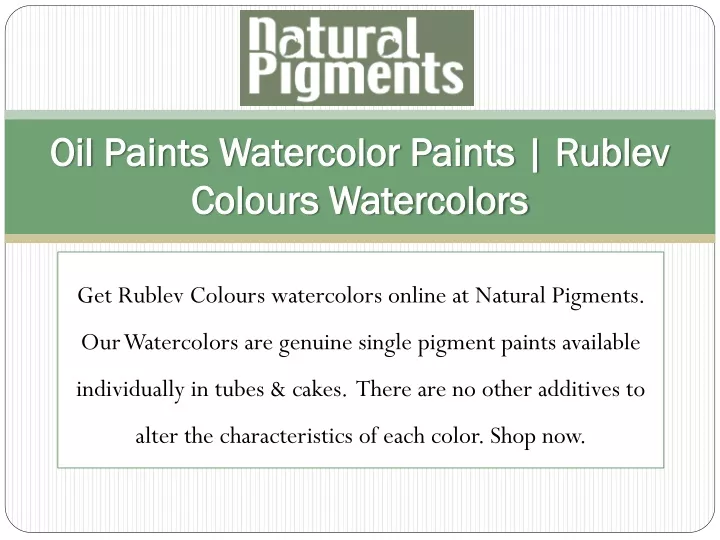 oil paints watercolor paints rublev colours watercolors