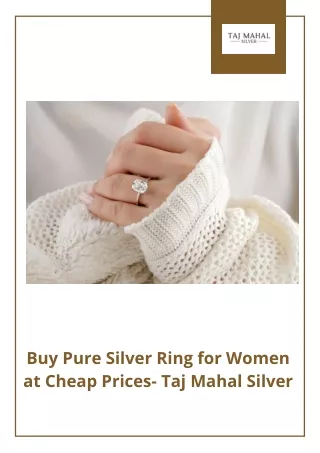 Buy Pure Silver Ring for Women at Cheap Prices- Taj Mahal Silver