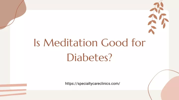 is meditation good for diabetes