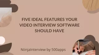 Five Ideal Features Your Video Interview Software Should Have