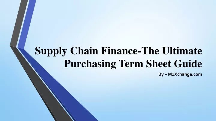 supply chain finance the ultimate purchasing term sheet guide