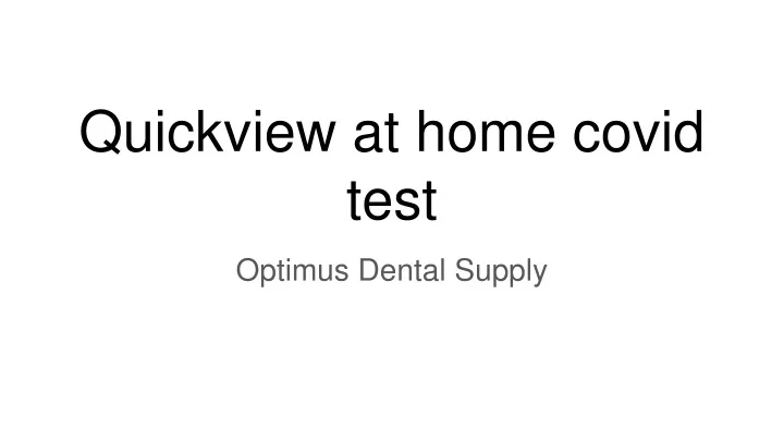 quickview at home covid test