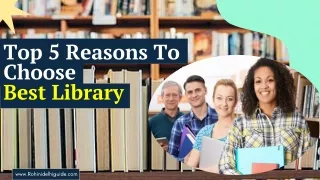 Top 5 Reasons To choose Best Library