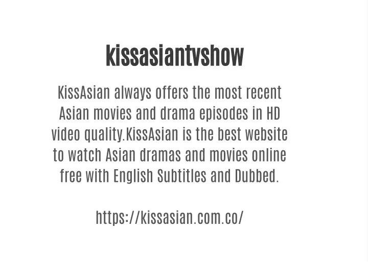 kissasiantvshow asian movies and drama episodes