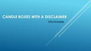 candle boxes with a disclaimer