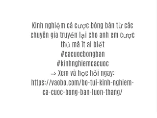 Chia sẻ kinh nghiệm cá cược bóng bàn từ chuyên gia dễ dàng luôn thắng