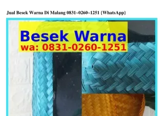 Jual Besek Warna Di Malang Ö8౩I_Ö2ᏮÖ_I25I(whatsApp)
