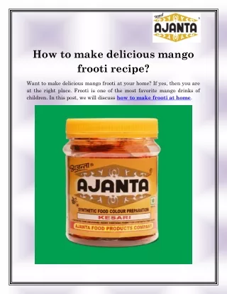 how to make delicious mango frooti recipe