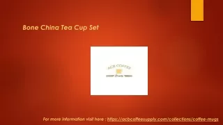 Bone China Tea Cup Set