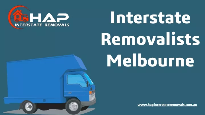 interstate removalists melbourne