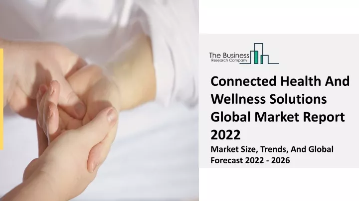 connected health and wellness solutions global