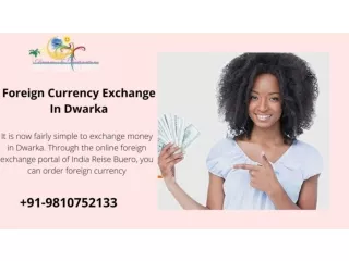 Foreign Currency Exchange In Dwarka