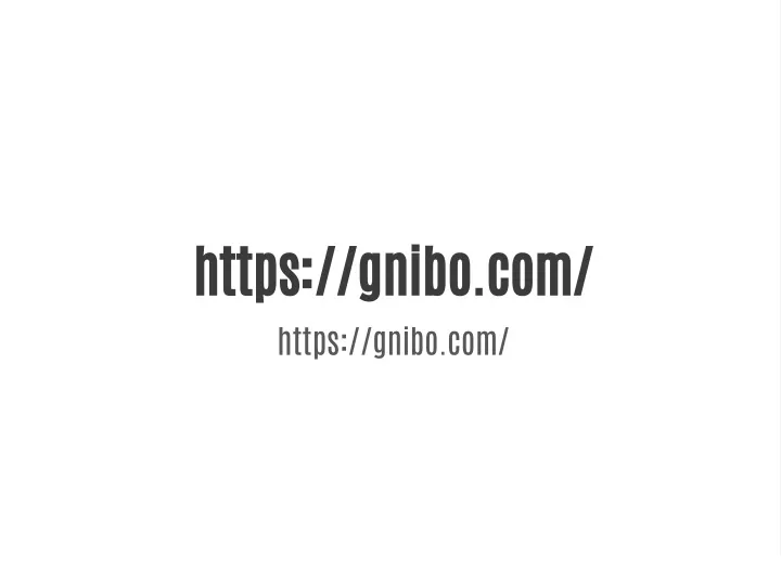 https gnibo com https gnibo com