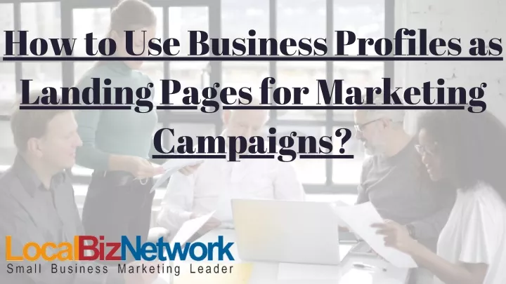 how to use business profiles as landing pages