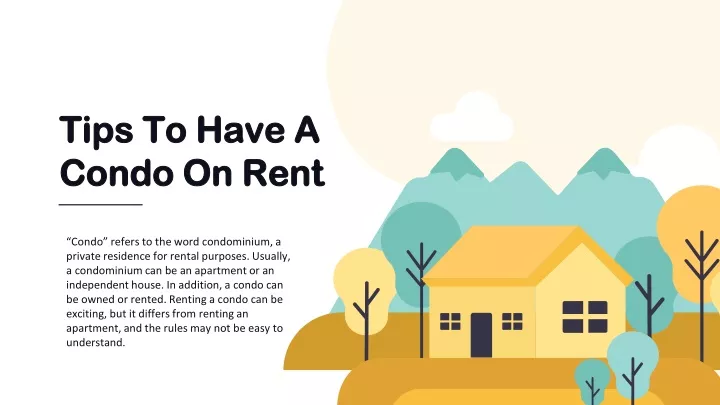 tips to have a condo on rent