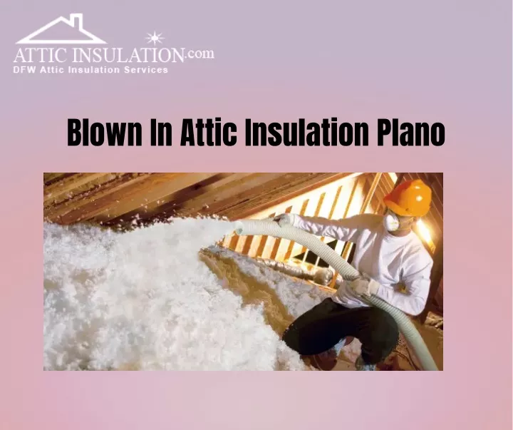 blown in attic insulation plano