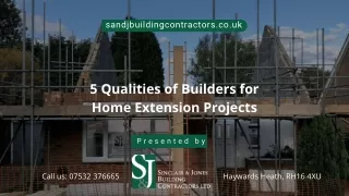 5 Qualities of Builders for Home Extension Projects