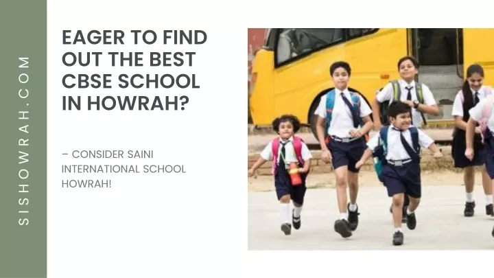 eager to find out the best cbse school in howrah