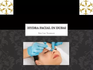 Hydra Facial In Dubai