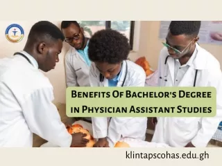 Benefits Of Bachelor’s Degree in Physician Assistant Studies