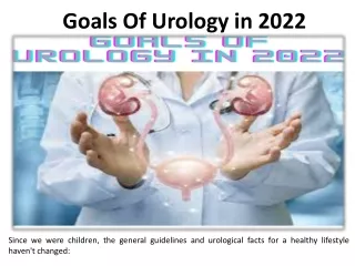 goals of urology in 2022