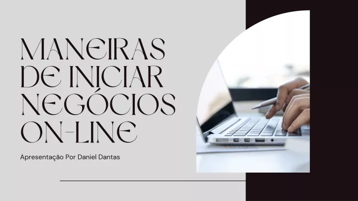 maneiras de iniciar neg cios on line apresenta