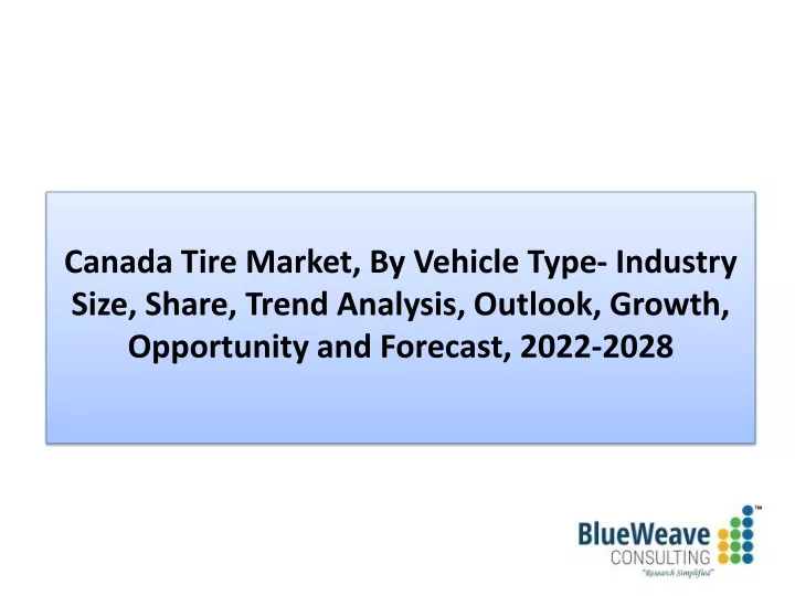 canada tire market by vehicle type industry size