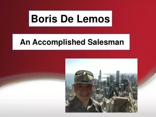 Boris De Lemos - An Accomplished Salesman