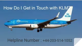 How Do I Get in Touch with KLM?