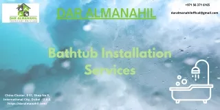 Bathtub Installation Services