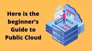 Beginner’s Guide to Public Cloud