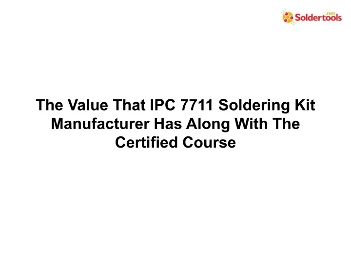 the value that ipc 7711 soldering