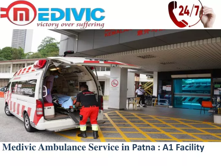 medivic ambulance service in patna a1 facility